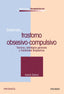 TRATADO TRASTORNO OBSESIVO COMPULSIVO | GAVINO,A, | PIRAMIDE | 9788436819403