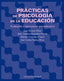 Prácticas Psicología Educacion:evaluacion Intervencion Educ (Piramide) - 9788436820973