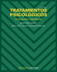 TRATAMIENTOS PSICOLOGICOS 2ªED | VILA J,/FERNANDEZ Mª | PIRAMIDE | 9788436822786