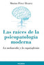 RAICES DE LA PSICOPATOLOGIA MODERNALAS - 9788436826142