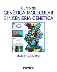 CURSO DE GENETICA MOLECULAR E INGENIERIA GENETICA - 9788436831238