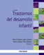 TRASTORNOS DEL DESARROLLO INFANTIL 2ªED | AA,VV, | PIRAMIDE | 9788436833911