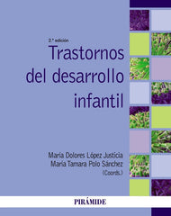 TRASTORNOS DEL DESARROLLO INFANTIL 2ªED | AA,VV, | PIRAMIDE | 9788436833911