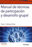 Manual de Técnicas de Participación y Desarrollo Grupal (Piramide) - 9788436835052