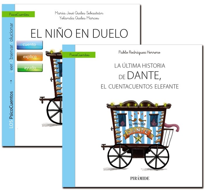 GUIA EL NIÑO EN DUELO CUENTO LA ULTIMA HISTORIA DE DANTE | QUILES SEBASTIAN,MARIA JOSE | PIRAMIDE | 9788436835830