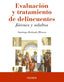 MANUAL DE EVALUACION Y TRATAMIENTO DE DELINCUENTES | REDONDO ILLESCAS, SANTIAGO | PIRAMIDE | 9788436837421
