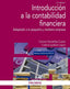 INTRODUCCION A LA CONTABILIDAD FINANCIERA | FERNANDEZ- CUESTA, CARMEN/GUTIERREZ LOPE | PIRAMIDE | 9788436837735