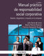MANUAL PRACTICO DE RESPONSABILIDAD SOCIAL CORPORATIVA - 9788436839975