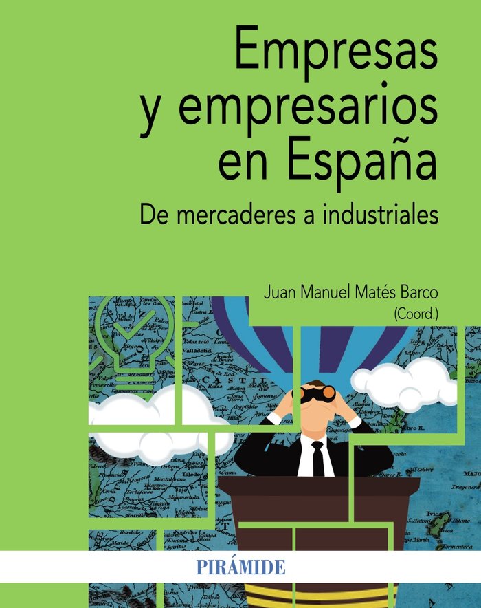 EMPRESAS Y EMPRESARIOS EN ESPAÑA | MATES BARCO, JUAN MANUEL | PIRAMIDE | 9788436841695