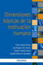 DIMENSIONES BASICAS DE LA MOTIVACION HUMANA - 9788436843835