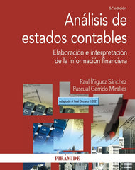 ANALISIS DE ESTADOS CONTABLES | IÑIGUEZ SANCHEZ,RAUL/GARRIDO MIRALLES | PIRAMIDE | 9788436844856