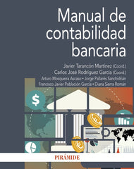 MANUAL DE CONTABILIDAD BANCARIA | TARANCON MARTINEZ, JAVIER/RODRIGUEZ GARC | PIRAMIDE | 9788436845082