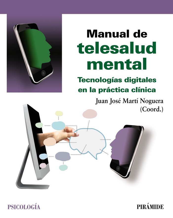 MANUAL DE TELESALUD MENTAL | MARTI NOGUERA, JUAN JOSE | PIRAMIDE | 9788436845761