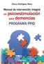 MANUAL DE INTERVENCION INTEGRAL EN PSICOESTIMULACION PARA DE | RODRIGUEZ MORA, ALVARO | PIRAMIDE | 9788436845969