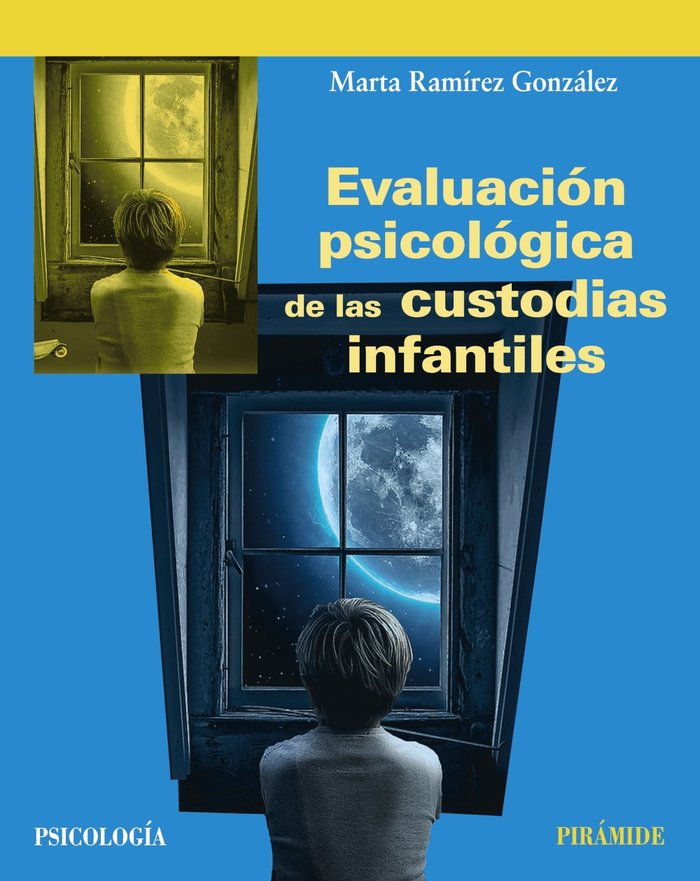 EVALUACION PSICOLOGICA DE LAS CUSTODIAS INFANTILES - 9788436846461
