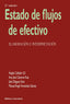 ESTADO DE FLUJOS DE EFECTIVO | CALLEJON GIL, ANGELA/CISNEROS RUIZ, ANA | PIRAMIDE | 9788436846928