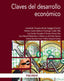 CLAVES DEL DESARROLLO ECONOMICO - 9788436846980