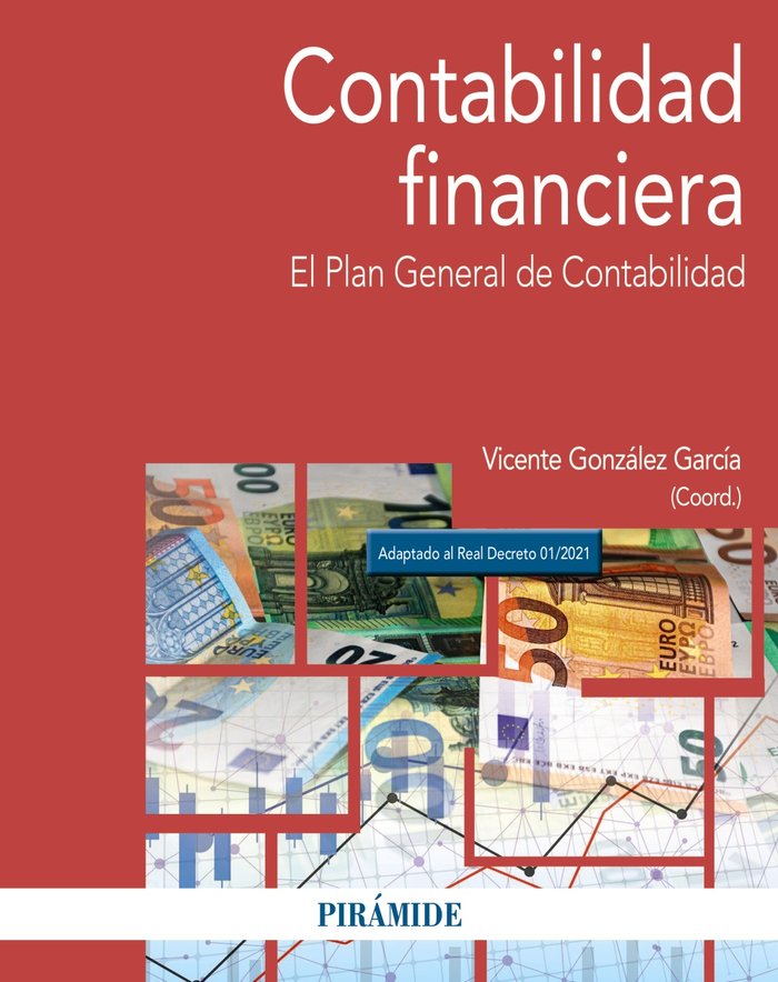 CONTABILIDAD FINANCIERA | GONZALEZ GARCIA, VICENTE | PIRAMIDE | 9788436847048