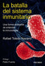 LA BATALLA DEL SISTEMA INMUNITARIO - 9788436849349