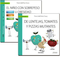 GUIA: EL NIÑO CON SOBREPESO U OBESIDAD + CUENTO: DE LENTEJAS | DIAZ GARCIA, MARTA ISABEL/BORDA CRESPO, | PIRAMIDE | 9788436850734