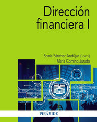 DIRECCION FINANCIERA I | SANCHEZ ANDUJAR, SONIA LINAREJOS | PIRAMIDE | 9788436850949