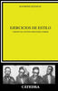 Ejercicios de Estilo. (critica y Estudios Literarios) (Catedra) - 9788437606750