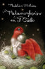 METAMORFOSIS EN EL CIELO | Malzieu,mathias | 9788439724650 (Literatura random house)