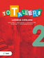 Tot Tallers. Llengua 2 (2022). Canyelles Roca, Anna (Text) 9788441234673