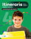 Itineraris. Coneixement del medi natural, social i cultural 4. Eduxarxa, Sccl, Equip Pedagogic I Editorial De Text, Ribas Aguilar, Rebeca (Text) 9788441235052