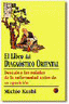 LIBRO DEL DIAGNOSTICO ORIENTALEL - 9788441401396