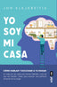 YO SOY MI CASA | ELEJABEITIA CILLERUELO, JON | EDAF | 9788441444324