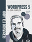 WORDPRESS 5 LA GUIA COMPLETA - 9788441540606