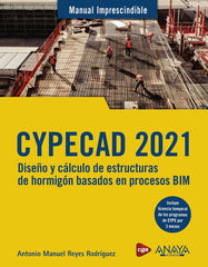 CYPECAD 2021 DISEÑO Y CALCULO DE ESTRUCTU - 9788441543560