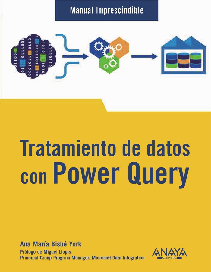 TRATAMIENTO DE DATOS CON POWER QUERY | BISBE YORK, ANA MARIA | ANAYA MULTIMEDIA | 9788441547483