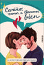 CARIÑO VAMOS A LLEVARNOS BIEN - 9788441547636