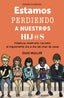 ESTAMOS PERDIENDO A NUESTROS HIJOS - 9788441549661