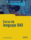 CURSO DE LENGUAJE DAX | BISBE YORK, ANA MARIA | ANAYA MULTIMEDIA | 9788441550841