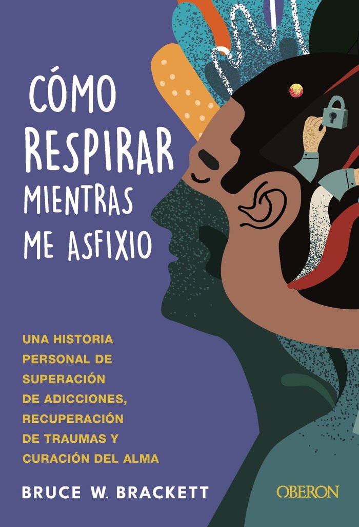 COMO RESPIRAR MIENTRAS ME ASFIXIO - 9788441551305