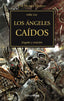 HEREJIA DE HORUS 11 LOS ANGELES CAIDOS | Lee,mike | 9788445003190 (Minotauro)