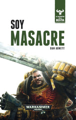 DESPERTEAR DE LA BESTIA 1 SOY MASACRE | Abnett,dan | 9788445004319 (Minotauro)