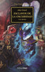đ THE HORUS HERESY NÂș 51/54 ESCLAVOS DE LA OSCURIDAD - 9788445008393