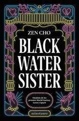 BLACK WATER SISTER | Zen Cho | 9788445012444 (Minotauro)