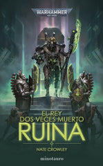 📖 EL REY DOS VECES MUERTO Nº 01 RUINA - 9788445015124