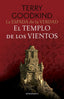 LA ESPADA DE LA VERDAD 4 EL TEMPLO DE LOS VIENTOS | Goodkind, Terry | 9788445016534 (Minotauro)