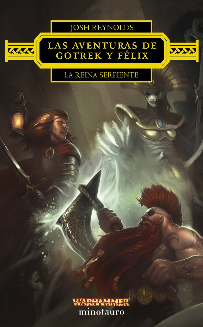 📚 LAS AVENTURAS DE GOTREK Y FÉLIX: LA REINA SERPIENTE - 9788445017227