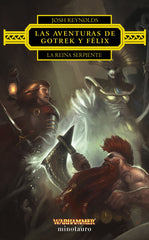 📚 LAS AVENTURAS DE GOTREK Y FÉLIX: LA REINA SERPIENTE - 9788445017227