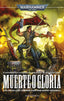 📖 CIAPHAS CAIN Nº 04 MUERTE O GLORIA - 9788445018866