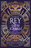 REY ENTRE SOMBRAS | Melissa Landers | 9788445020074 (Minotauro)