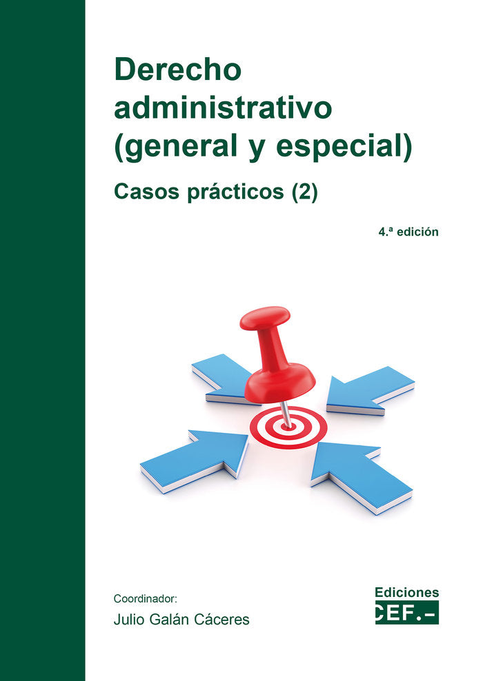DERECHO ADMINISTRATIVO GENERAL Y ESPECIAL - 9788445440964