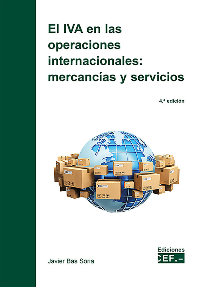 EL IVA EN LAS OPERACIONES INTERNACIONALES MERCANCIAS Y SERV - 9788445447246